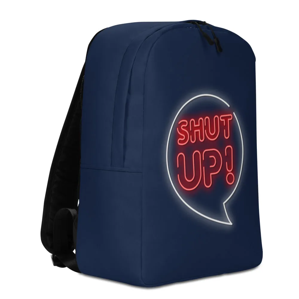 Shut Up Minimalist Backpack