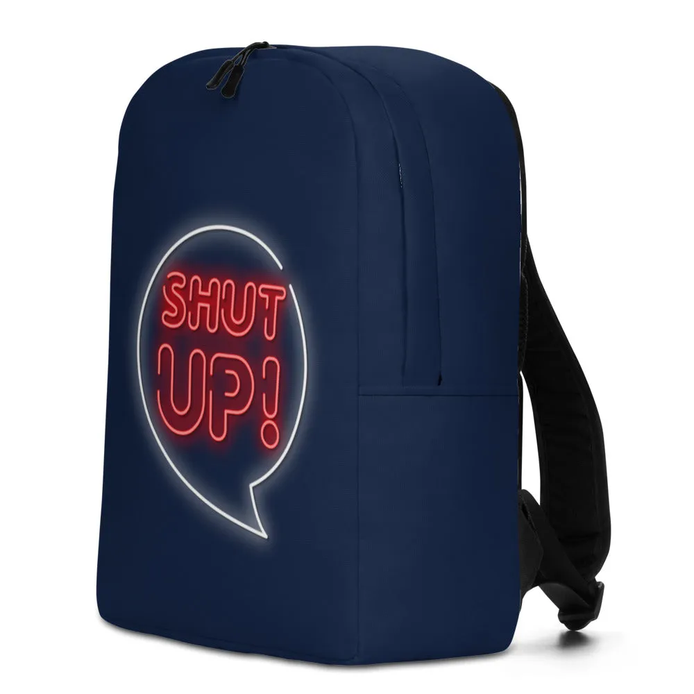 Shut Up Minimalist Backpack